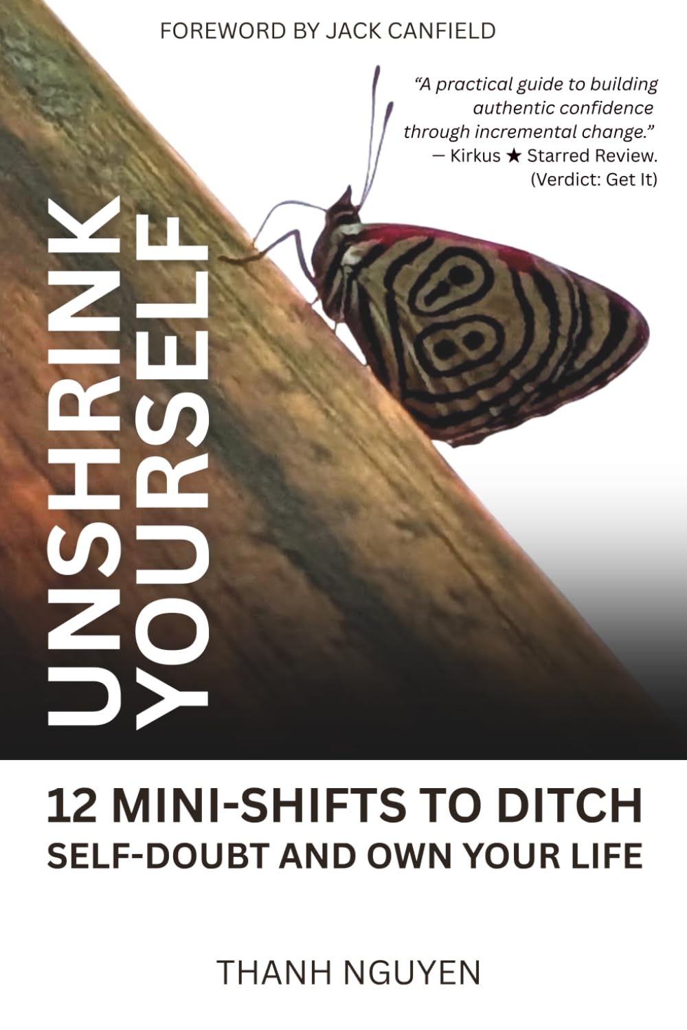 Version 100 – To Speak Online Book cover for 'Unshrink Yourself' featuring a butterfly on a diagonal branch; subtitle reads '12 Mini-Shifts to Ditch Self-Doubt and Own Your Life' by Thanh Nguyen.