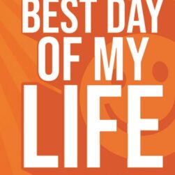 Version 100 – To Speak Online Book cover for 'Best Day of My Life' by Cole Luis Dasilva, orange background with bold white title.