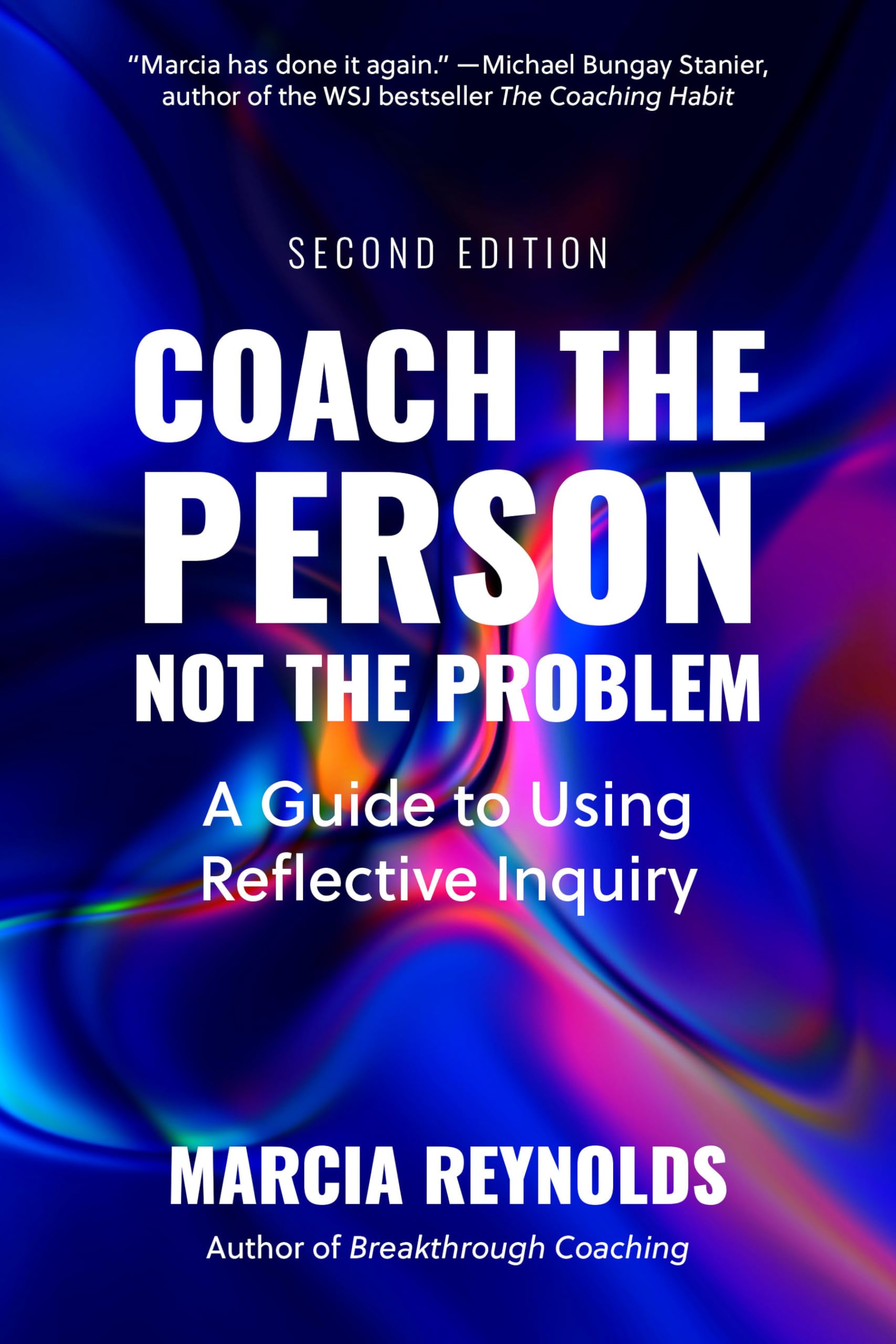 Version 100 – To Speak Online Book cover for 'Coach the Person, Not the Problem' by Marcia Reynolds; second edition, abstract blue background.