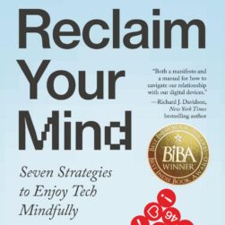 Version 100 – To Speak Online Book cover for 'Reclaim Your Mind' by Jay Vidyarthi; subtitle 'Seven Strategies to Enjoy Tech Mindfully' with a BiBA award seal on a light blue background.