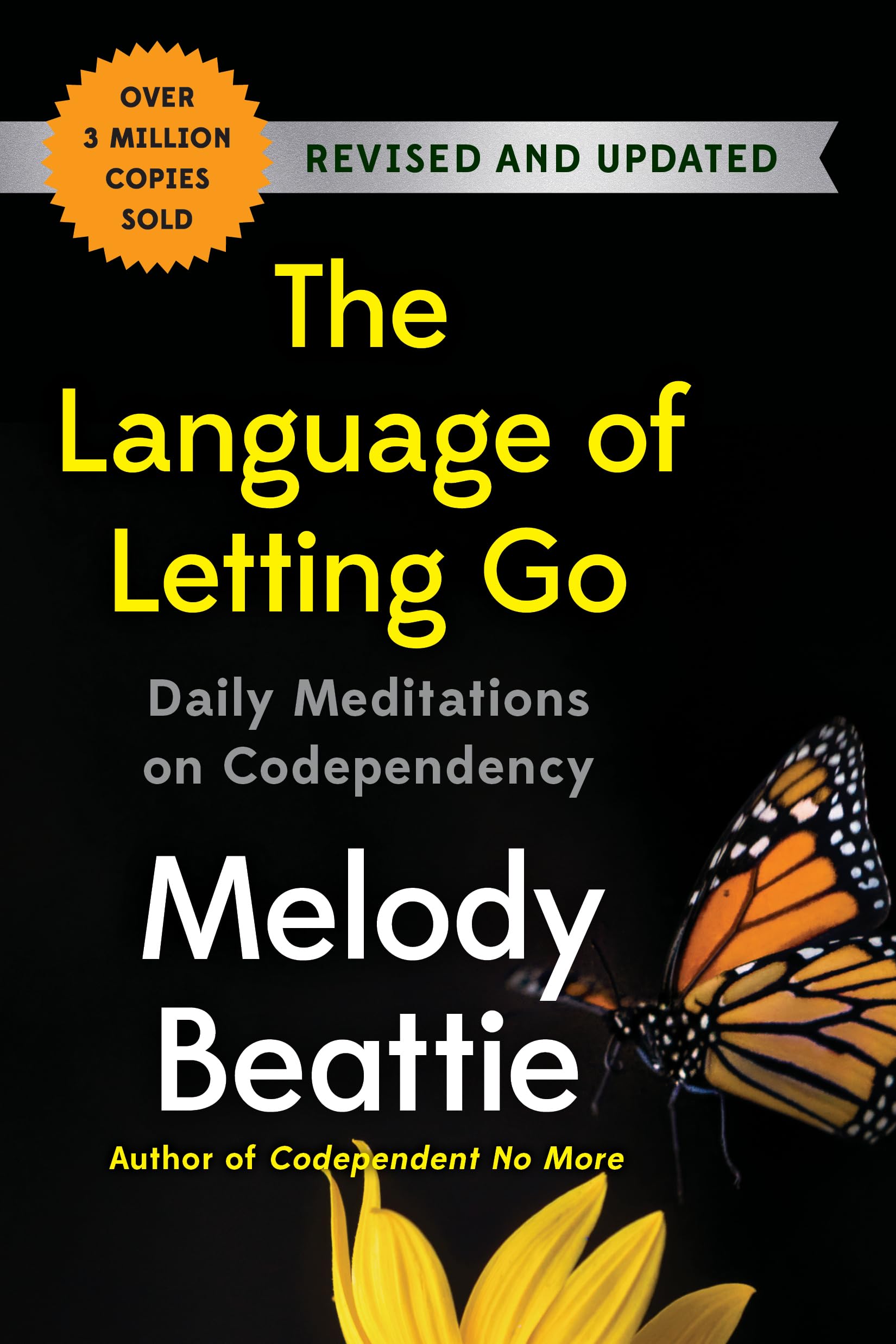 Version 100 – To Speak Online Book cover for The Language of Letting Go by Melody Beattie with a butterfly on the right; features a black background, yellow title text, orange badge stating over 3 million copies sold, and a silver ribbon reading Revised and Updated.