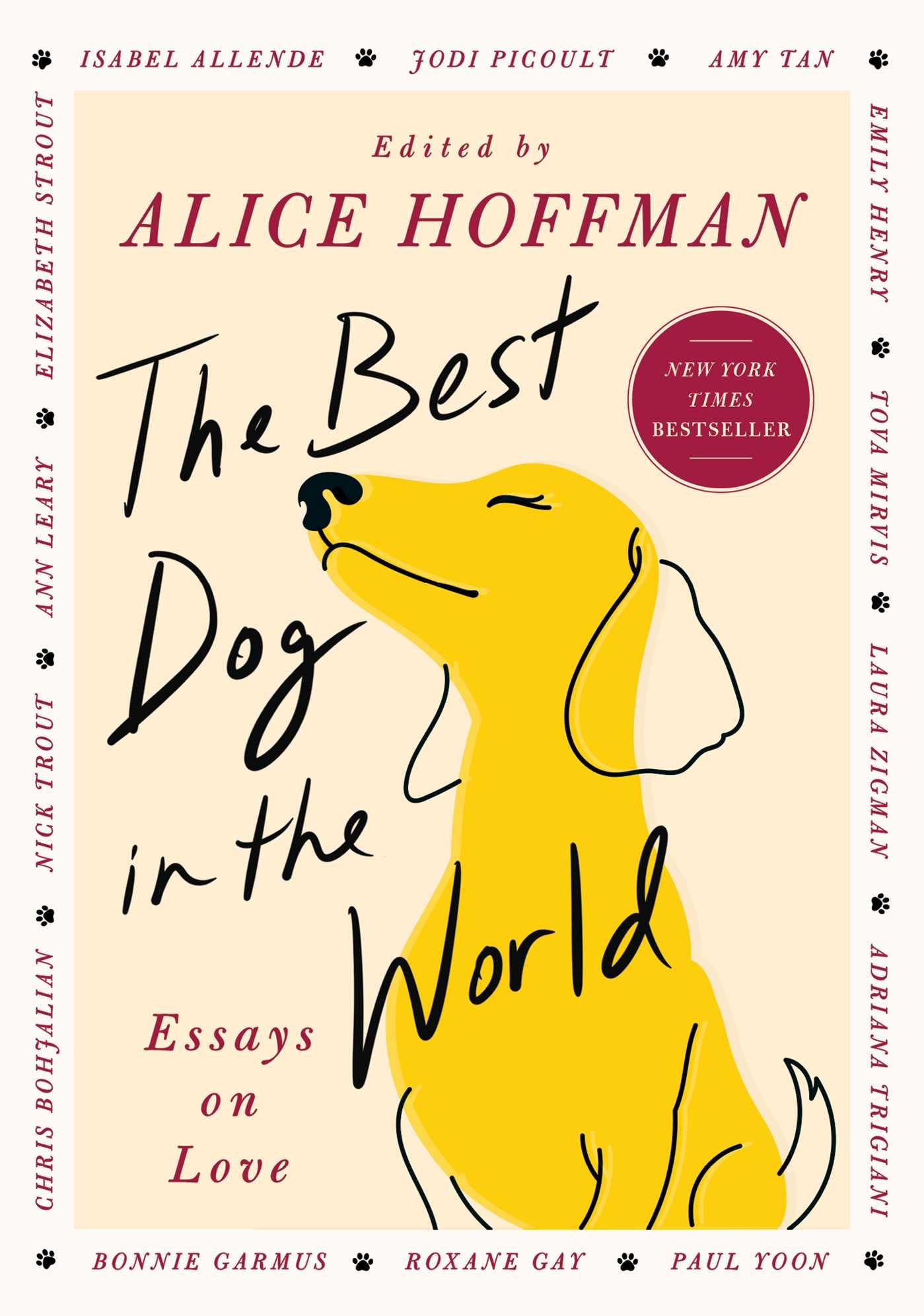 Version 100 – To Speak Online Book cover titled 'The Best Dog in the World' featuring a yellow illustrated dog; editor: Alice Hoffman; multiple author names around the border.