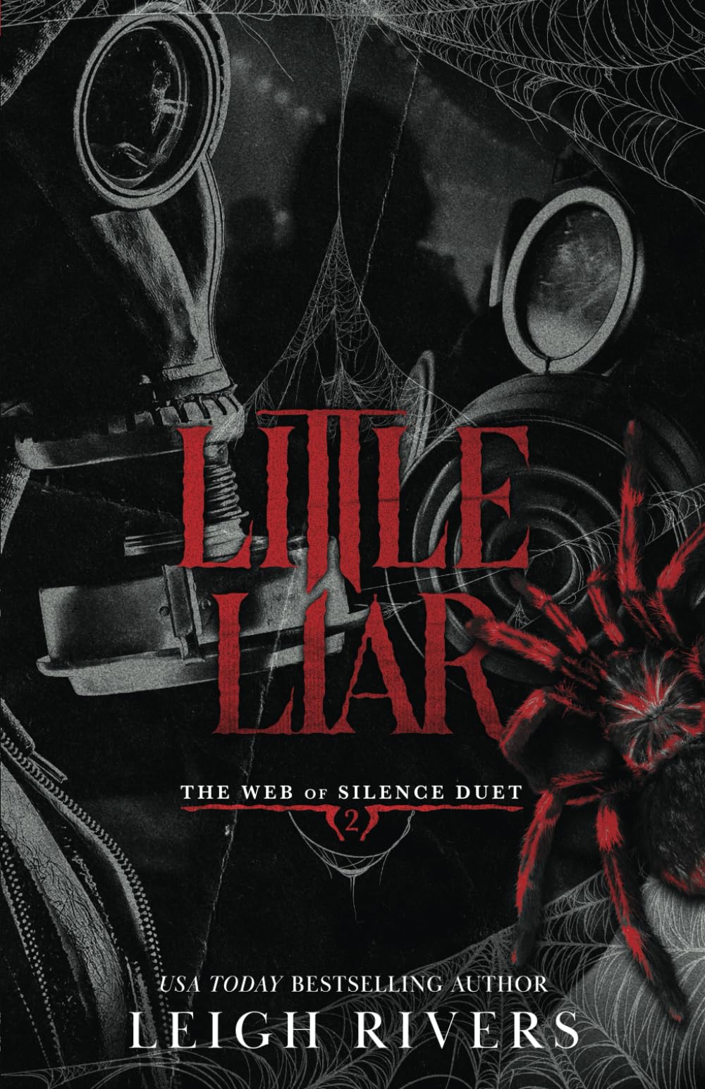 Version 100 – To Speak Online Dark horror book cover with two gas masks, spider webs, and a bold red title 'Little Fear'; subtitle 'The Web of Silence Duet' and author Leigh Rivers.