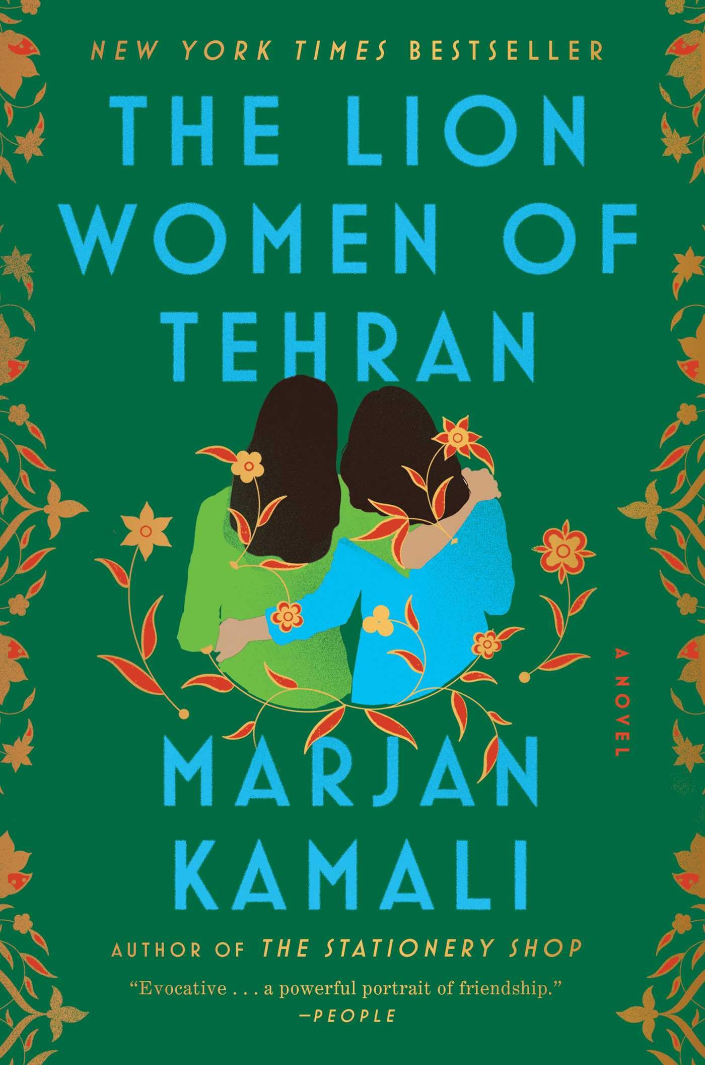 Version 100 – To Speak Online Book cover: two women embracing against a green background, surrounded by orange flowers; title 'The Lion Woman of Tehran' in blue letters; author 'Marjan Kamali' below.