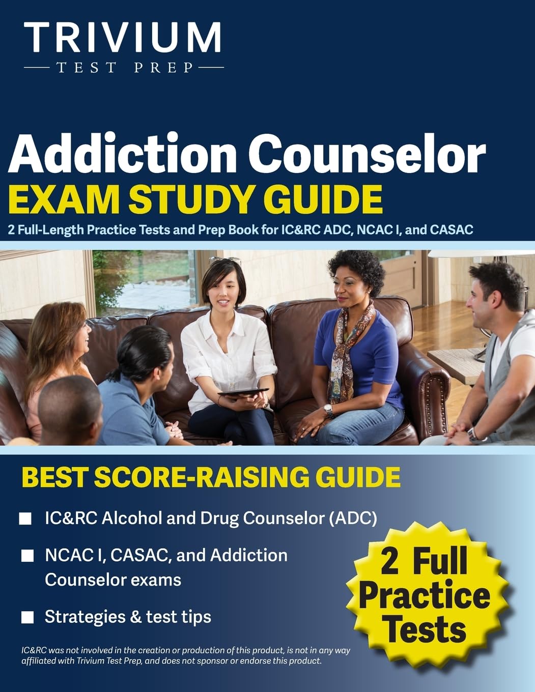 Version 100 – To Speak Online Book cover for Addiction Counselor Exam Study Guide by Trivium Test Prep, featuring a group counseling session and a yellow badge that says “2 Full Practice Tests.”