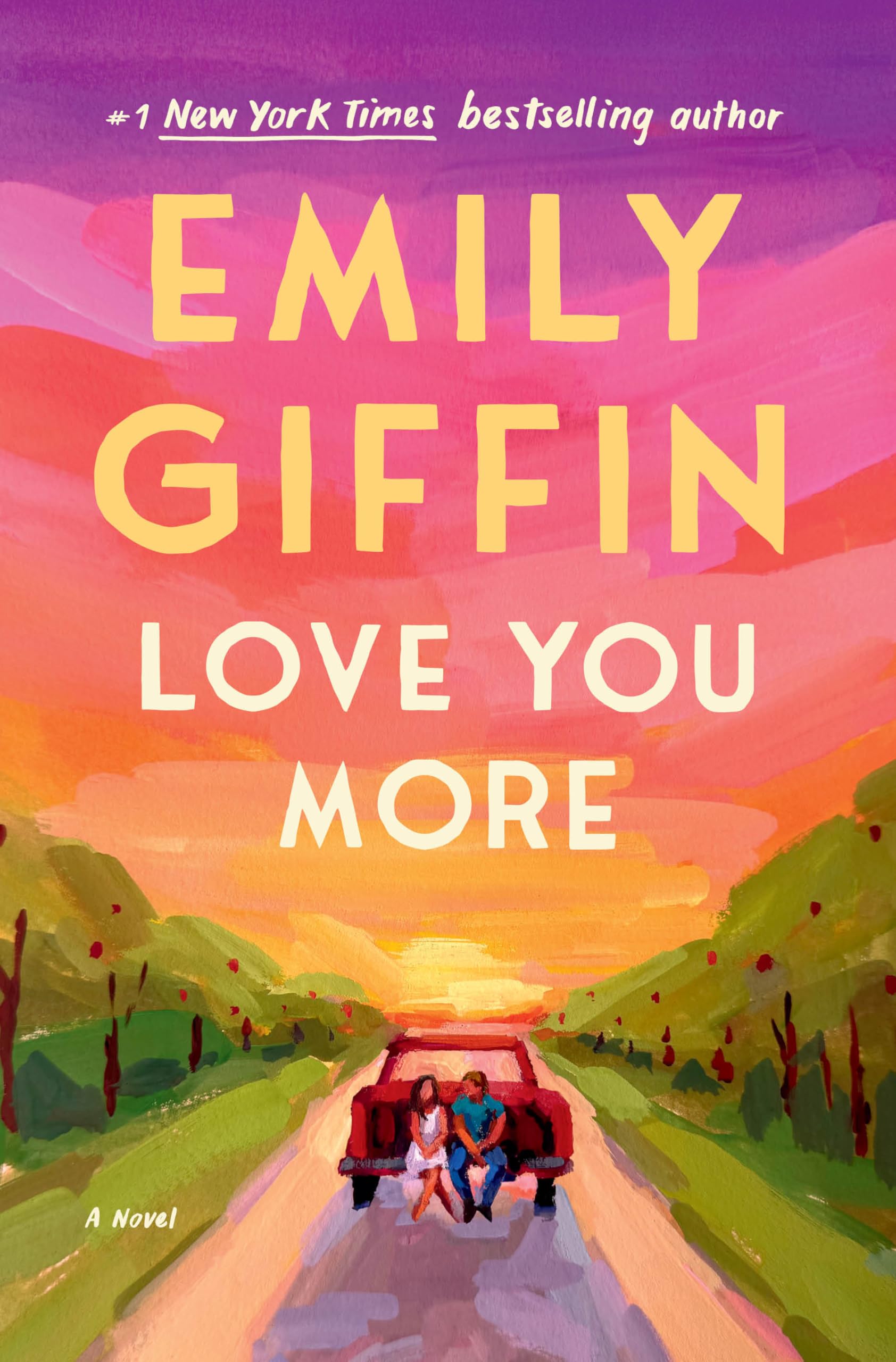Version 100 – To Speak Online Book cover for Emily Giffin’s novel Love You More; a colorful sunset road scene with a car carrying passengers.