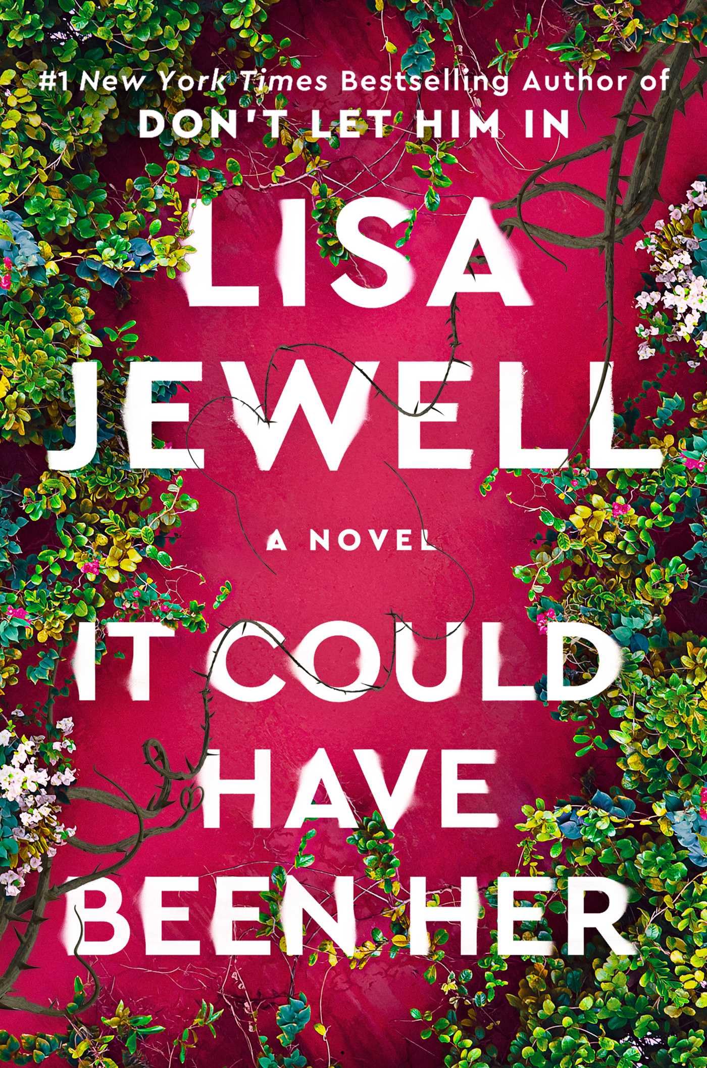 Version 100 – To Speak Online Book cover for 'It Could Have Been Her' by Lisa Jewell, with bold white title on a pink background framed by green vines and flowers.