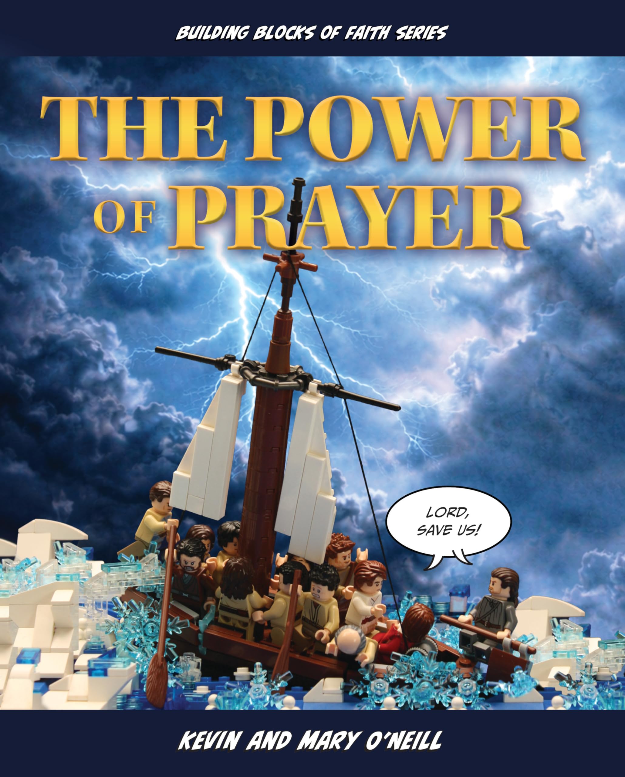 81PieggP4-Ljpg – To Speak Online Cover image for a LEGO style comic titled 'The Power of Prayer' showing a crowded lifeboat in a stormy sea with lightning and ice around them.