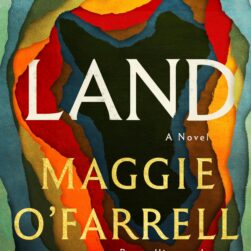 Version 100 – To Speak Online Book cover for Land by Maggie O'Farrell featuring a multi-colored torn-paper circle design.