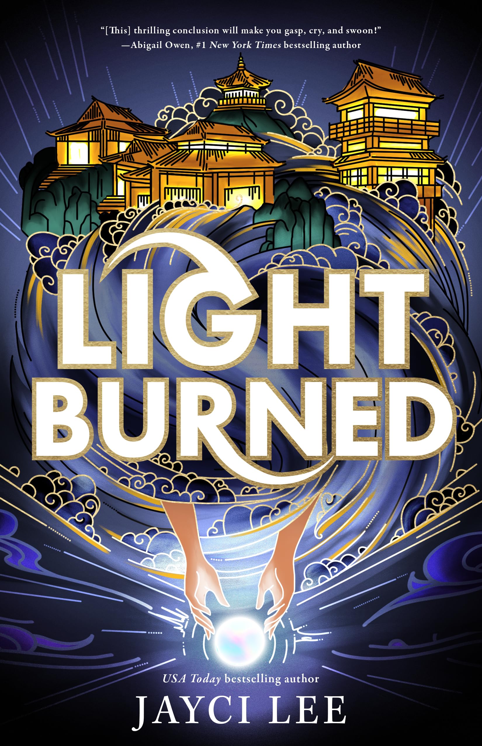 Version 100 – To Speak Online Book cover: stylized gold pagodas atop a swirl of blue waves, a glowing orb held by pale hands, with the title LIGHT BURNED and author JAYCI LEE.