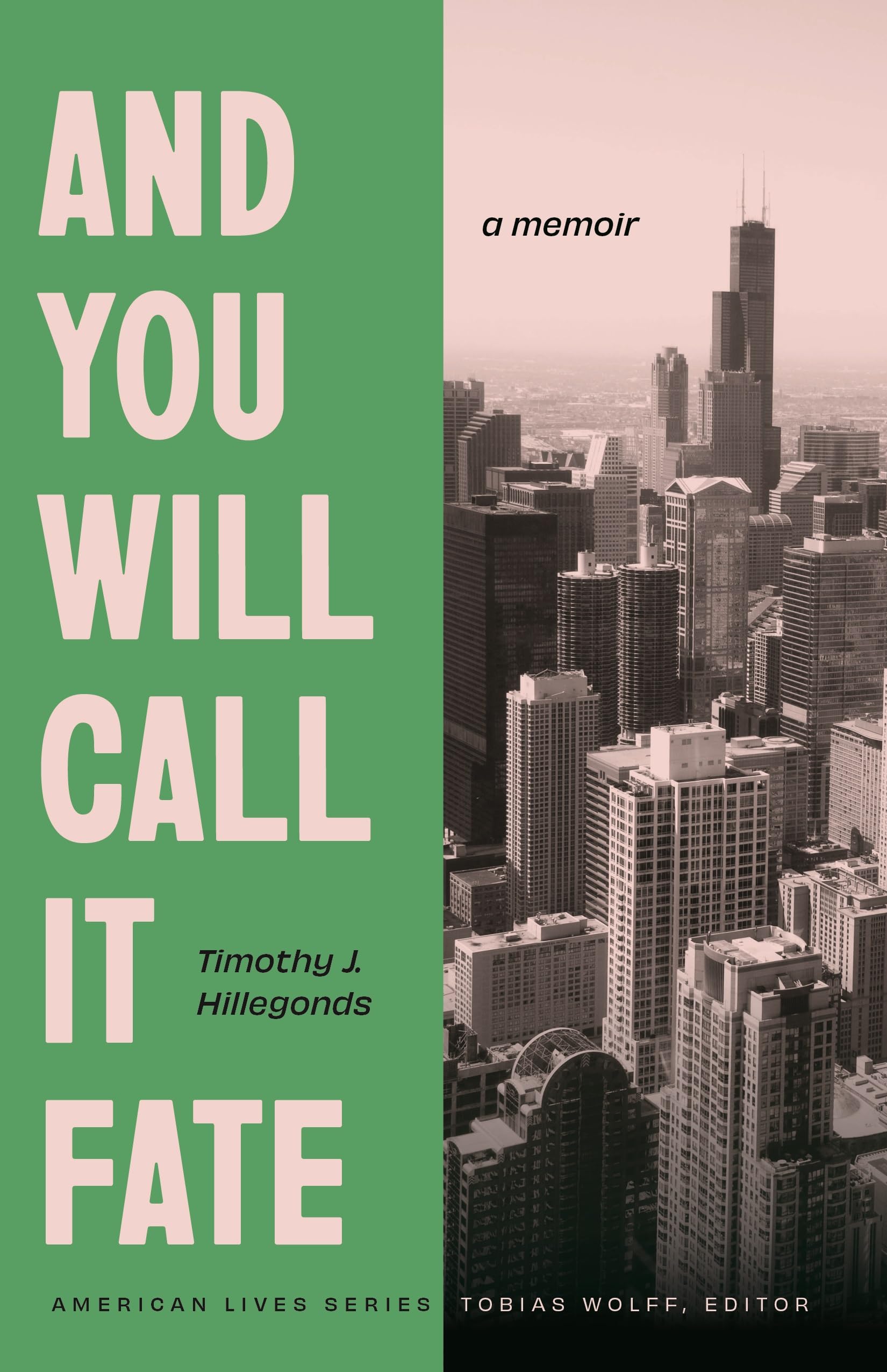 Version 100 – To Speak Online Book cover for 'And You Will Eat It,' a memoir in the American Lives Series; green left panel with large pink text and a sepia city skyline on the right; author Timothy J. Hillegonds.